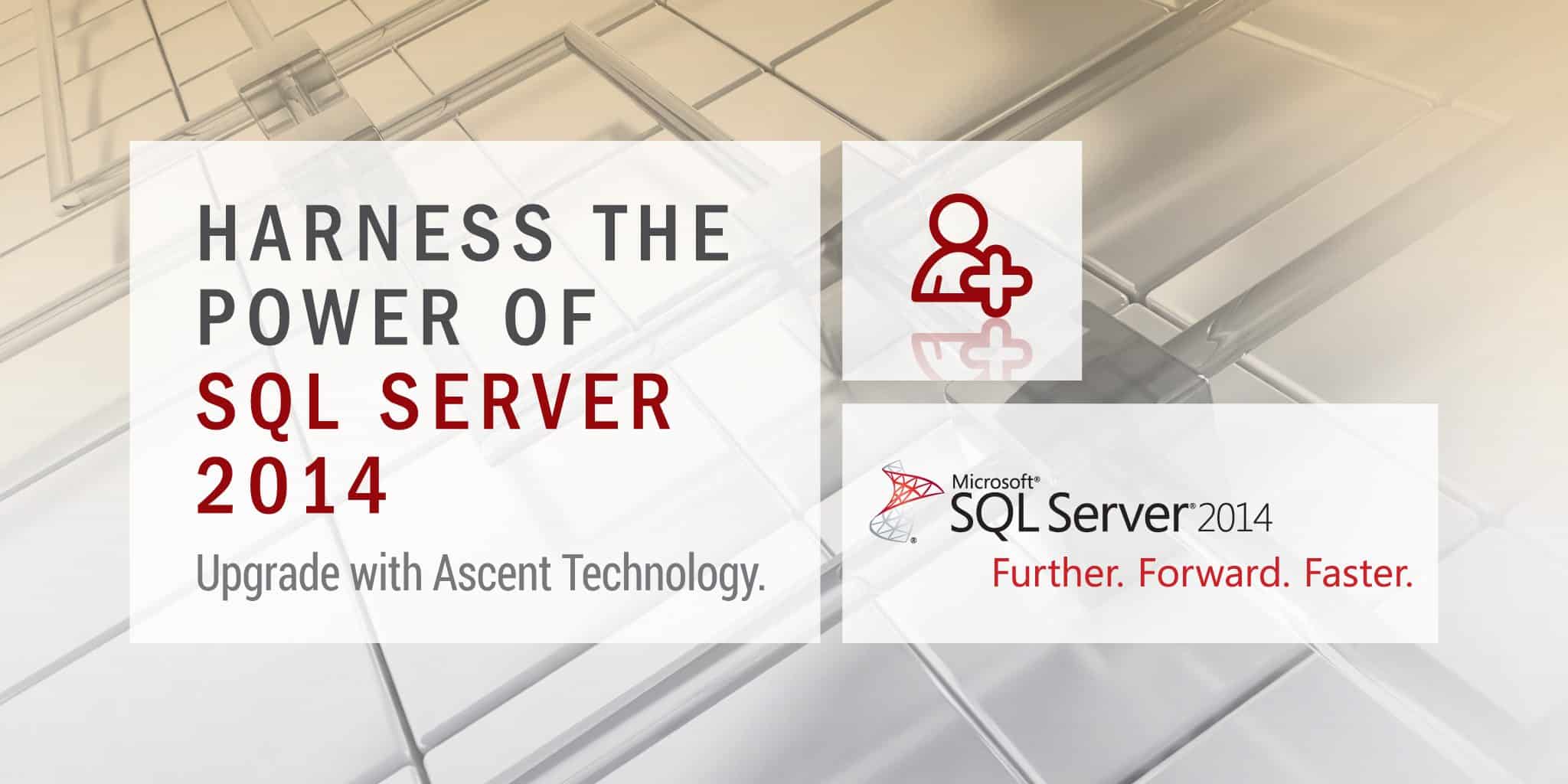 Harness the Power SQL Server 2014