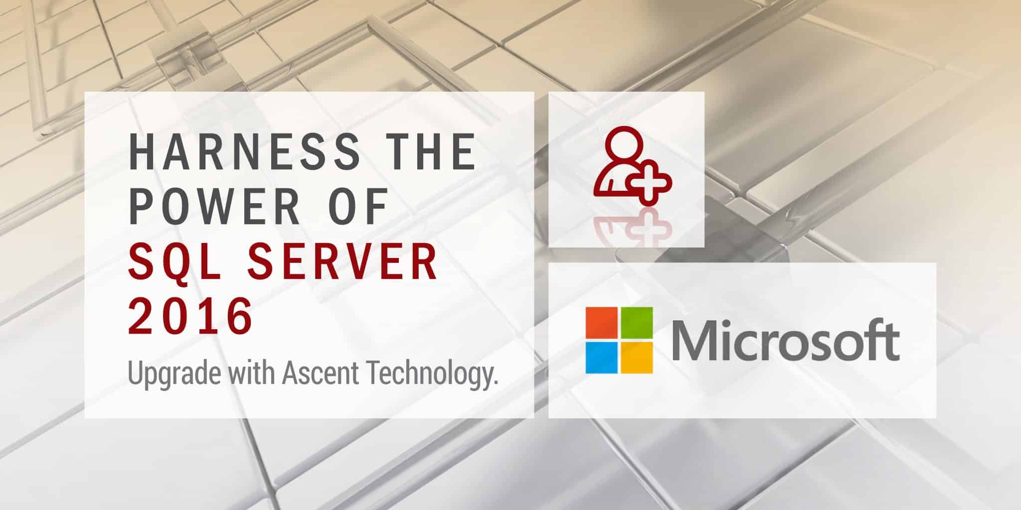 Harness the Power SQL Server 2016
