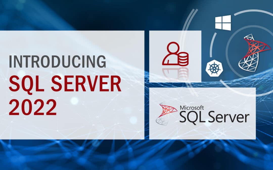 Introducing SQL Server 2022