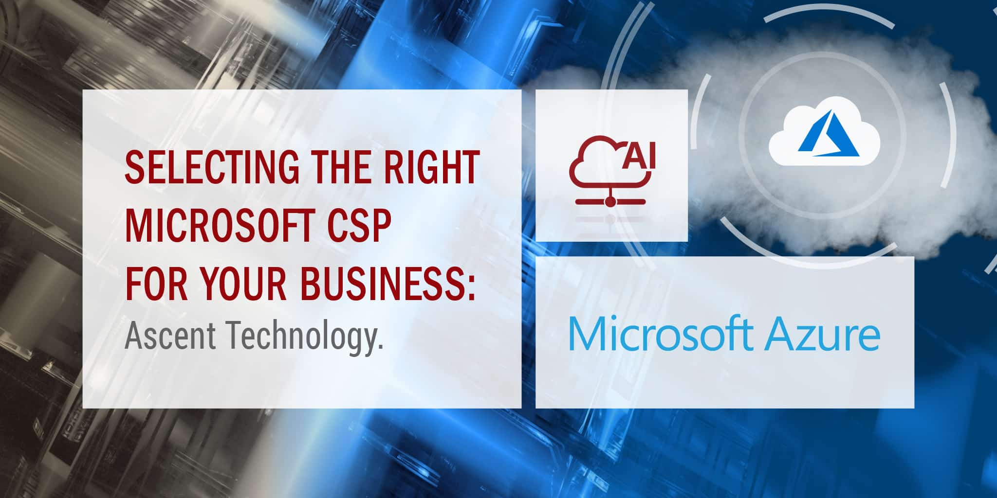 Selecting the right Microsoft CSP for your Business